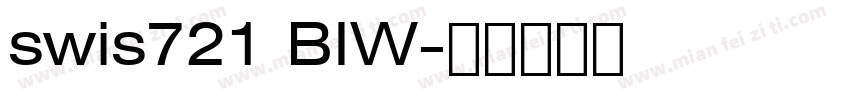 swis721 BIW字体转换